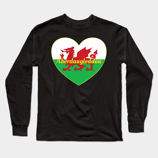 Aberdaugleddau Cymru UK Baner Cymru Calon Long Sleeve T-Shirt by DPattonPD